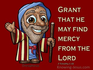 2 Timothy 1:18 The Lord Grant To Him To Find Mercy From The Lord On That Day (red)